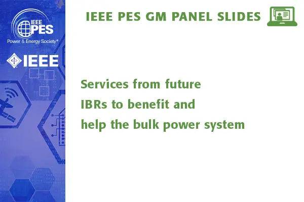 Services from future IBRs to benefit and help the bulk power system