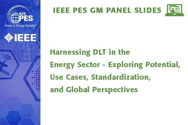 Harnessing DLT in the Energy Sector - Exploring Potential, Use Cases, Standardization, and Global Perspectives