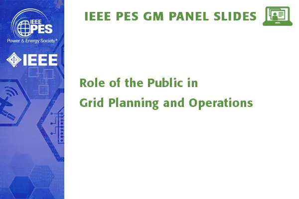 Role of the Public in Grid Planning and Operations