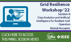 Grid Resilience - Session 4: Data Analytics and Artificial Intelligence for Resilient Grid Operation