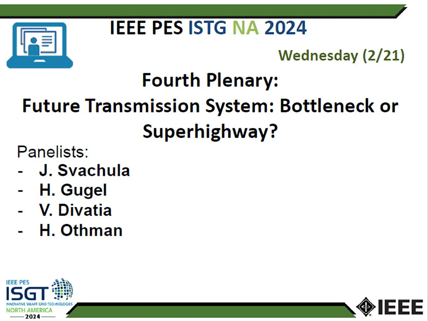 Fourth Plenary:Future Transmission System: Bottleneck or Superhighway? (slides)