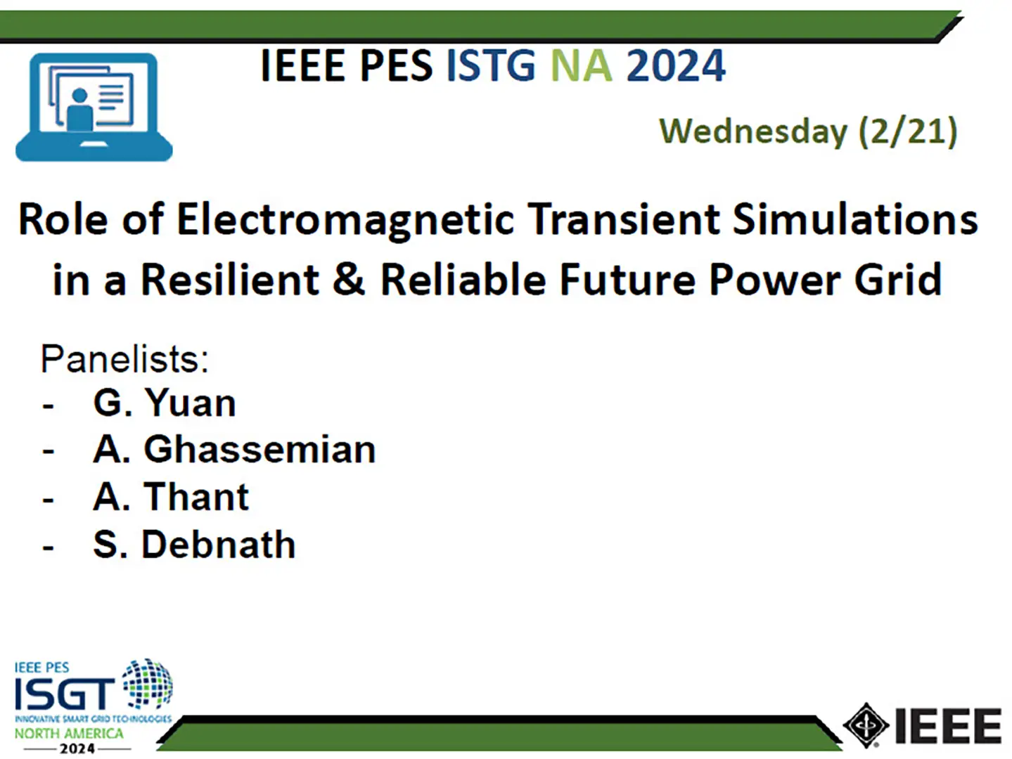 Role of Electromagnetic Transient Simulations in a Resilient & Reliable Future Power Grid (slides)