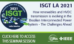Seminar Session Video: How renewables and HVDC transmission is evolving in the Brazilian Interconnected Power System – The challenges ahead (SEM_002)