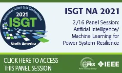 2021 PES ISGT NA 2/16 Panel Video: Artificial Intelligence/Machine Learning (AI/ML) for Power System Resilience