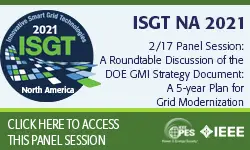 2021 PES ISGT NA 2/17 Panel Video: A Roundtable Discussion of the DOE GMI Strategy Document: A 5-year Plan for Grid Modernization