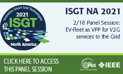 2021 PES ISGT NA 2/18 Panel Video: EV-Fleet as VPP for V2G services to the Grid
