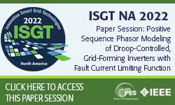 Paper Session Video: Postitive-Sequence Phasor Modeling of Droop-Controlled, Grid-Forming Inverters with Fault Current Limiting Functions (22ISGT1171)