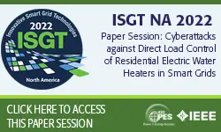Paper Session Video: Cyberattacks against direct load control of residential electric water heaters in Smart Grids (22ISGT1184)