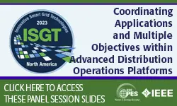 Panel Session: Coordinating Applications and Multiple Objectives within Advanced Distribution Operations Platforms (slides)
