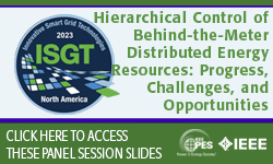 Panel Session: Hierarchical Control of Behind-the-Meter Distributed Energy Resources: Progress, Challenges, and Opportunities (slides)