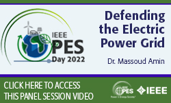 PES Day ''22 Panel Session: Defending the Electric Power Grid (Video)