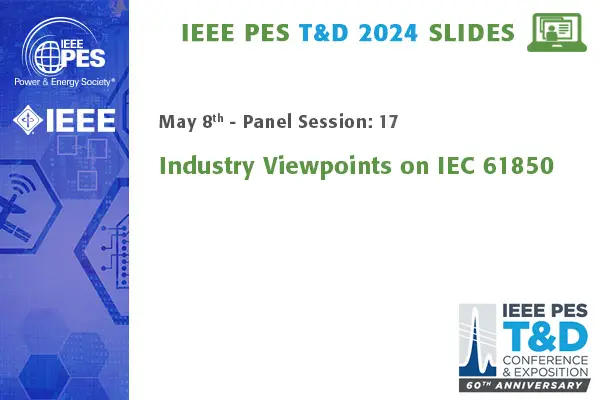 Industry Viewpoints on IEC 61850