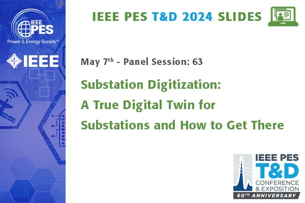 Substation Digitization: A True Digital Twin for Substations and How to Get There