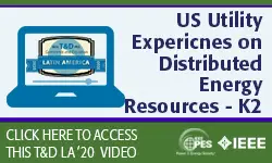 2020 PES TDLA 9/30 Panel Video: US Utility Experiences on Distributed Energy Resources (DER) and Energy Storage