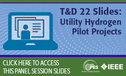 T&D 2022 panel session: Utility Hydrogen Pilot Projects