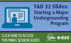 T&D 2022 panel session: Starting a Major Undergrounding Program