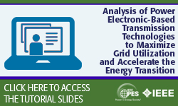 Analysis of Power Electronic-Based Transmission Technologies to Maximize Grid Utilization and Accelerate the Energy Transition (TUT-12)
