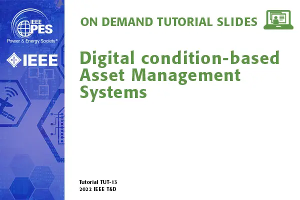 Digital condition based Asset Management Systems (TUT-13)