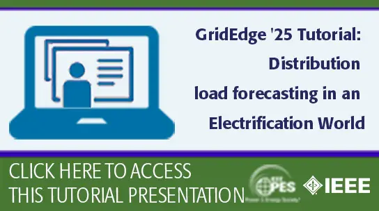 GridEdge '25 Tutorial: Distribution load forecasting in an Electrification World