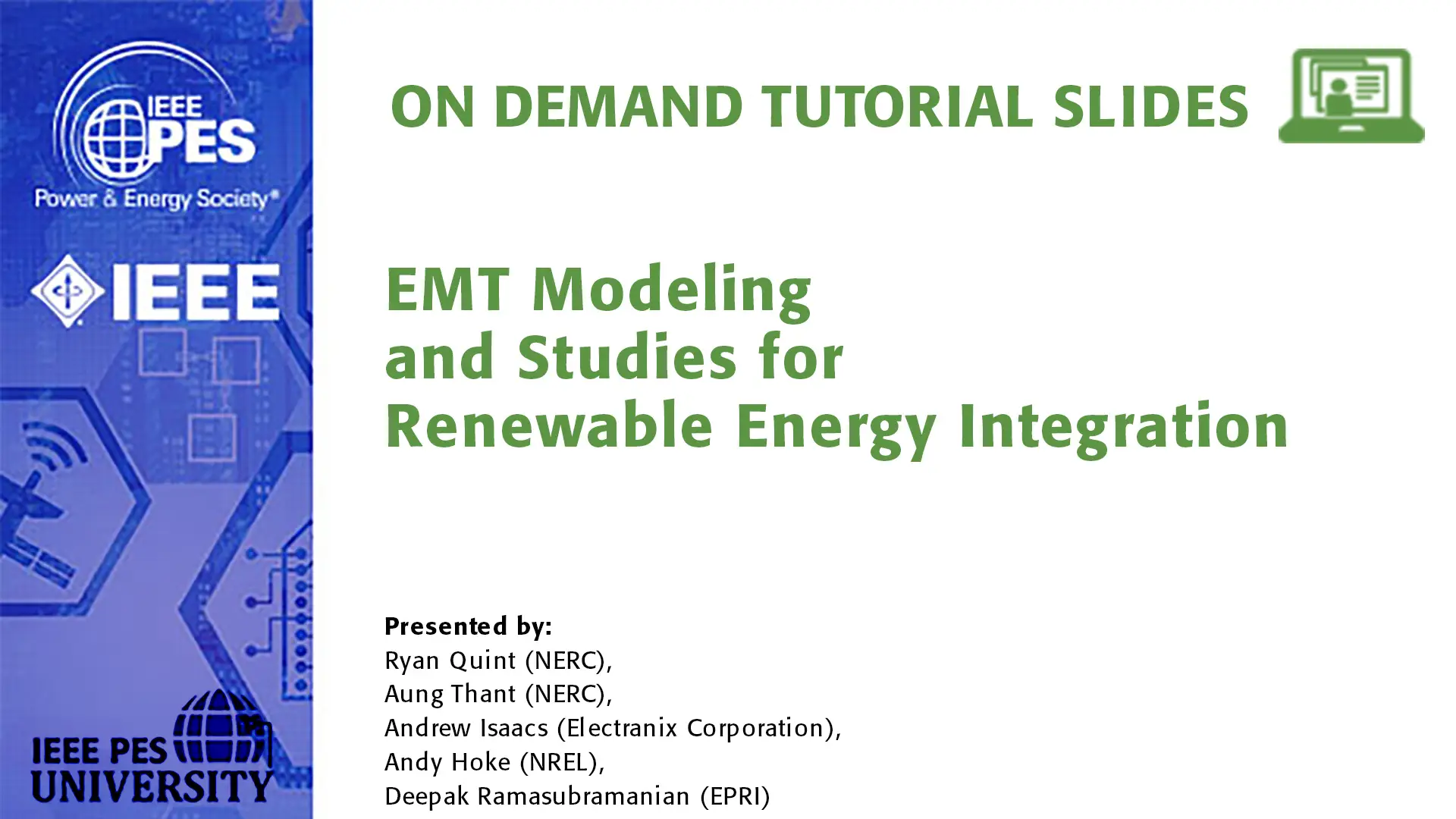 GM 24 Tutorial - EMT Modeling and Studies for Renewable Energy Integration (Slides)