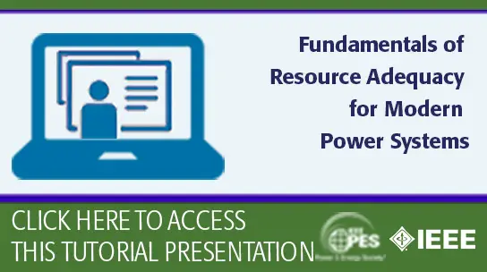 GM 24 Tutorial - Fundamentals of Resource Adequacy for Modern Power Systems (Slides)