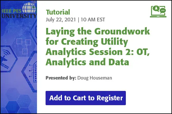 Laying the Groundwork for Creating Utility Analytics Session 2: OT, Analytics and Data (Video)