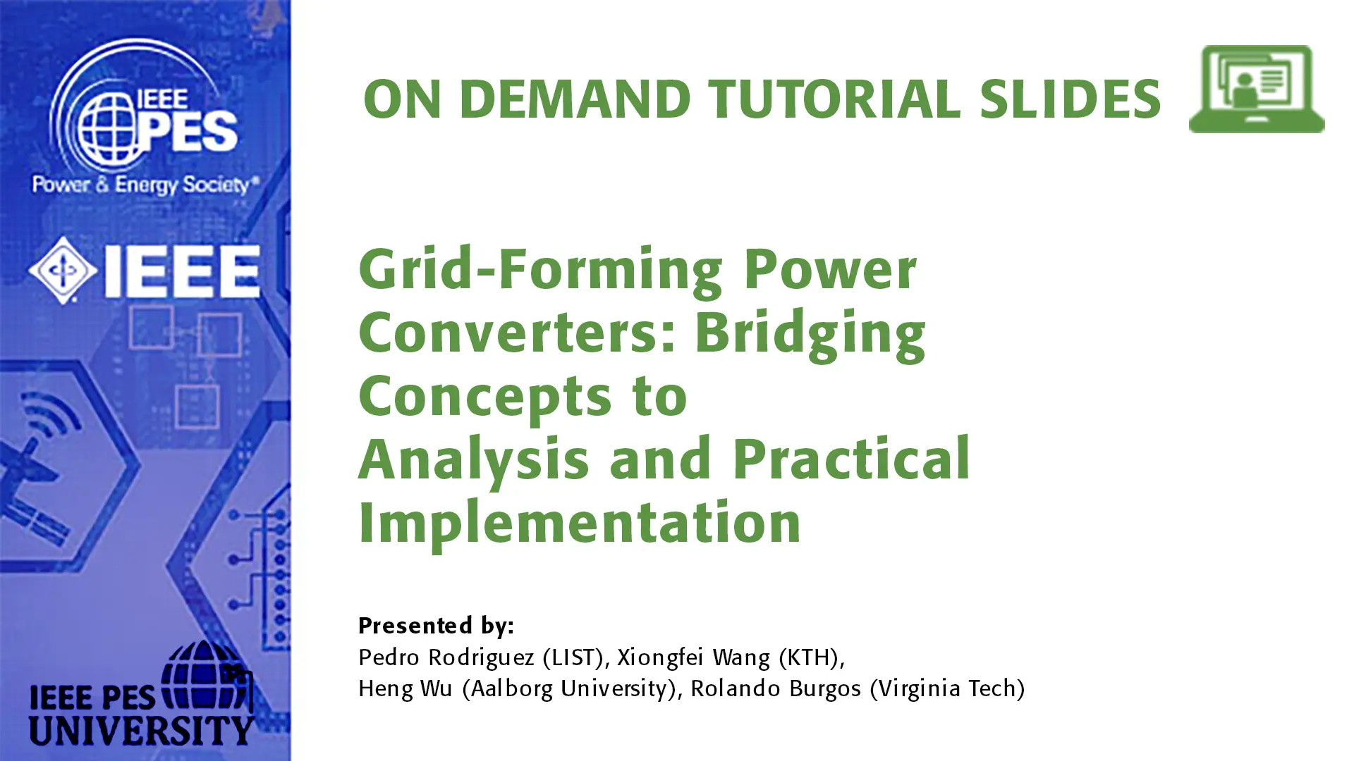 GM 24 Tutorial - Grid-Forming Power Converters: Bridging Concepts to Analysis and Practical Implementation (Slides)