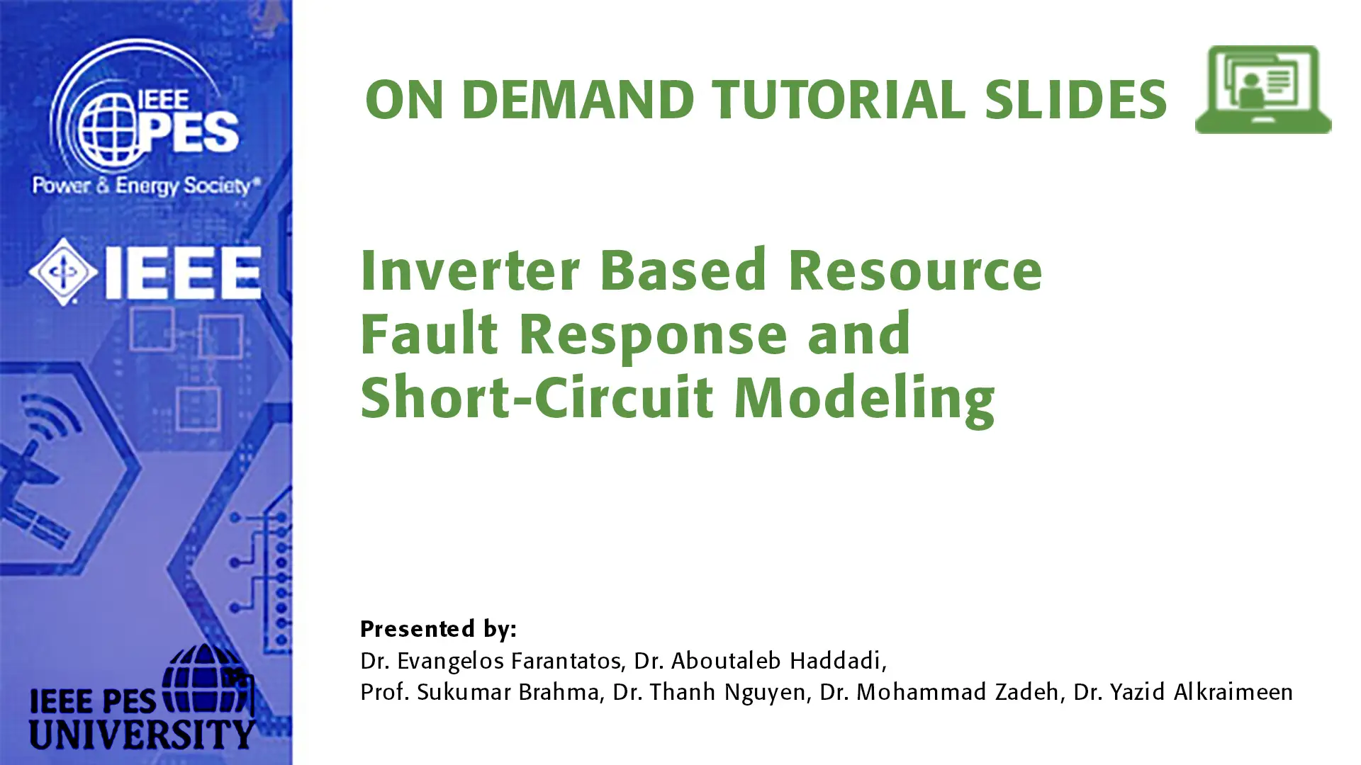 T&D '24 Tutorial: Inverter Based Resource Fault Response and Short-Circuit Modeling (Slides)