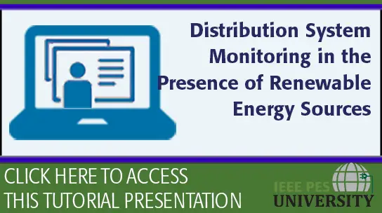 ISGT NA '24 Tutorial 4: Distribution System Monitoring in the Presence of Renewable Energy Sources (Slides)