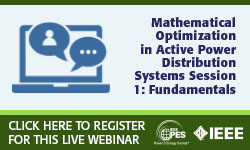 2021 PES ISGT Tutorial Series: Mathematical Optimization in Active Power Distribution Systems Session 1: Fundamentals (video)