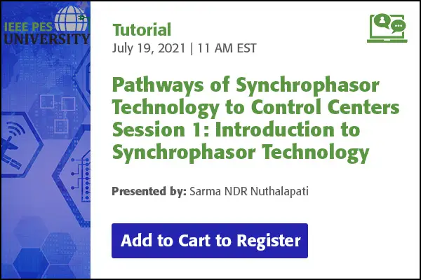 Pathways of Synchrophasor Technology to Control Centers Session 1: Introduction to Synchrophasor Technology (Video)