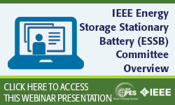 IEEE Energy Storage and Stationary Battery (ESSB) Committee Overview - Slides