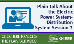 Plain Talk About the Electric Power System- Distribution System, Session 2: Distribution Equipment and Power Quality