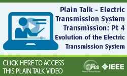 Plain Talk About the Electric Power System- Transmission System, Session 4: Planning and the Future
