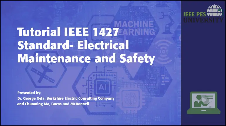 Tutorial IEEE 1427 Standard- Electrical Maintenance and Safety