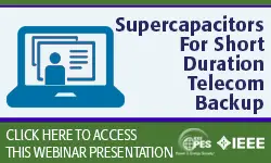 SuperCapacitors for Short Duration Telecom Backup (Slides)
