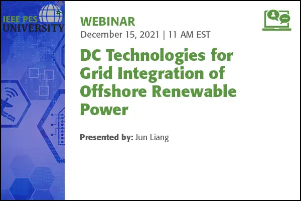 DC Technologies for Grid Integration of Offshore Renewable Power (Video)