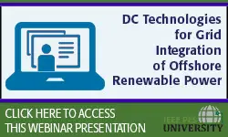 DC Technologies for Grid Integration of Offshore Renewable Power (Slides)