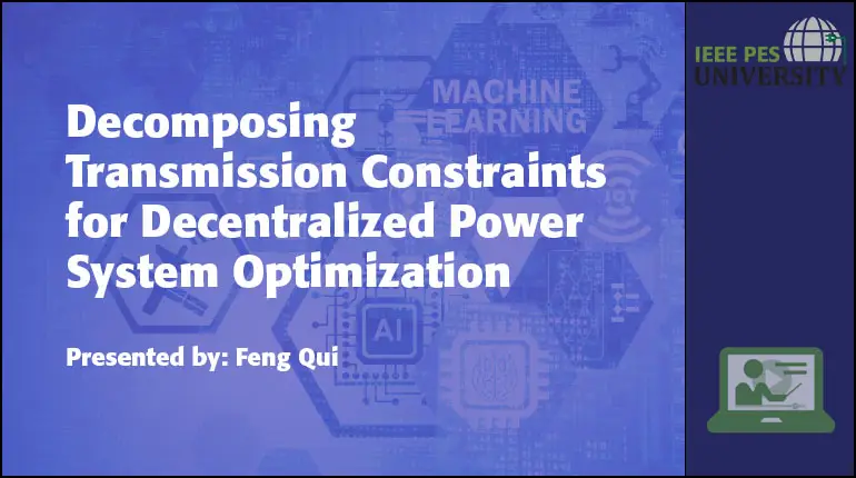 Decomposing Transmission Constraints for Decentralized Power System Optimization (Video)