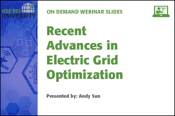 Recent Advances in Electric Grid Optimization (Slides)