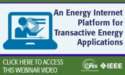 IEEE PES Webinar Series: An Energy Internet Platform for Transactive Energy Applications (Video)