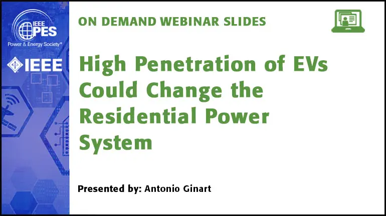 High Penetration of EVs Could Change the Residential Power System (Slides)