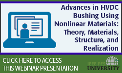 Advances in HVDC Bushing Using Nonlinear Materials: Theory, Materials, Structure, and Realization (Slides)