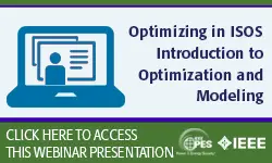 PES Webinar Series: Optimization is ISOs: Introduction to Optimization and Modeling (Slides)