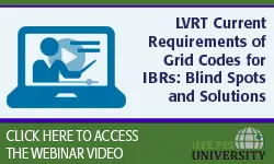 LVRT Current Requirements of Grid Codes for IBRs: Blind Spots and Solutions (video)