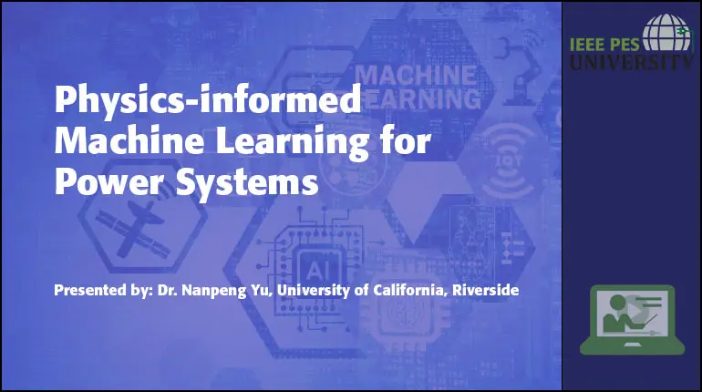 Physics-informed Machine Learning for Power Systems