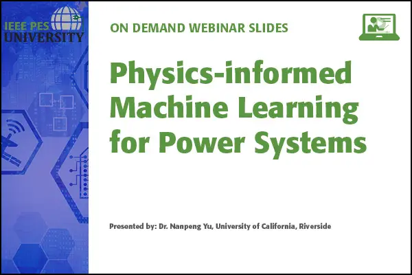 Physics-informed Machine Learning for Power Systems