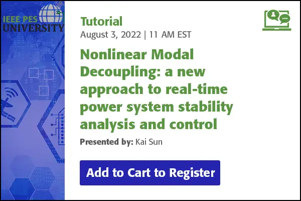 Nonlinear Modal Decoupling: a new approach to real-time power system stability analysis and control (Video)