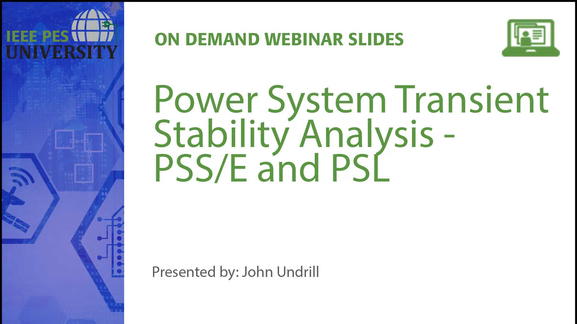 Power System Transient Stability Analysis - PSS/E and PSLF (Slides)