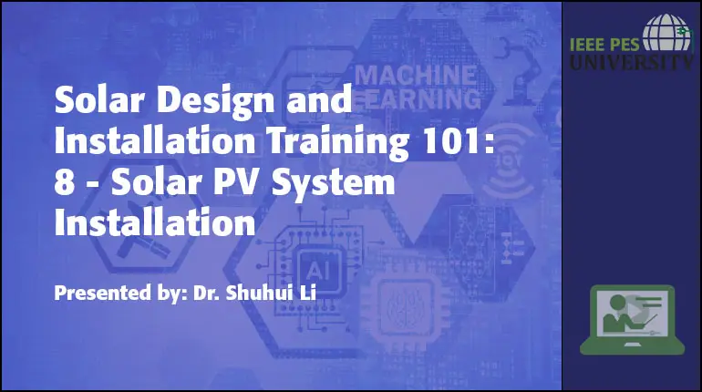 Solar Design and Installation Training 101: 8 - Solar PV System Installation